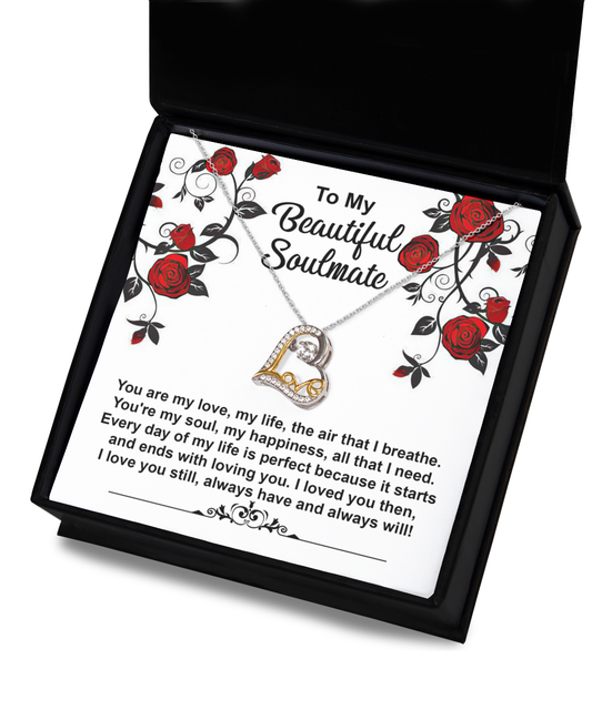 To My Beautiful Soulmate - You Are My Love, My Life, The Air That I Breathe - Love Heart Necklace