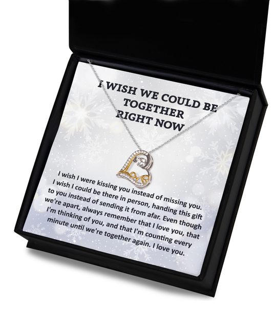 To My Love, I Wish - Missing You - Love Dancing Necklace