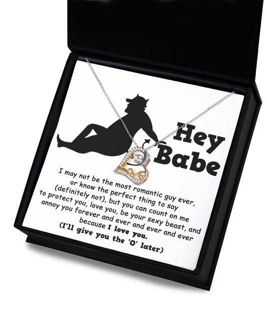 Hey Babe, Count On Me To Protect You - Funny Message Card Heart Necklace